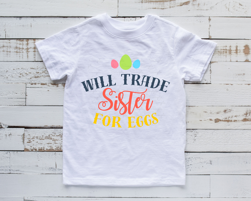 Will Trade Sister for Eggs Ready to Press Transfer